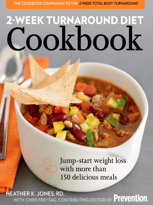 Title details for 2-Week Turnaround Diet Cookbook by Heather K. Jones, R.D. - Wait list